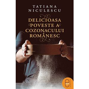 Delicioasa poveste a cozonacului românesc (ebook) imagine