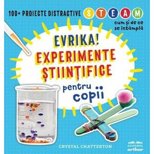 Evrika! Experimente stiintifice pentru copii imagine