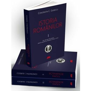Istoria românilor, vol 1, 2, 3 imagine