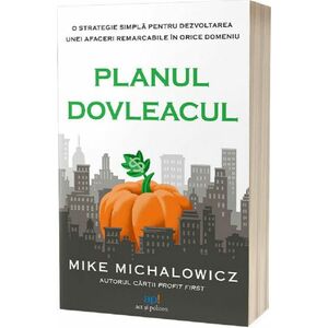 Planul Dovleacul - Mike Michalowicz imagine