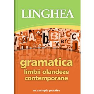 Gramatica limbii olandeze contemporane cu exemple practice imagine