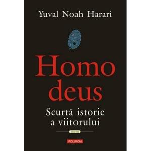 Homo Deus. Scurta istorie a viitorului imagine