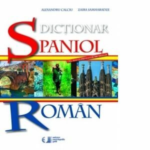 Dictionar Spaniol - Roman, editia 2017 imagine
