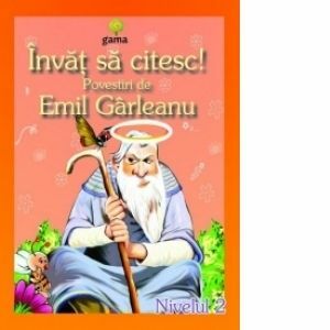 Invat sa citesc! Nivelul 2 - Povestiri de Emil Garleanu imagine