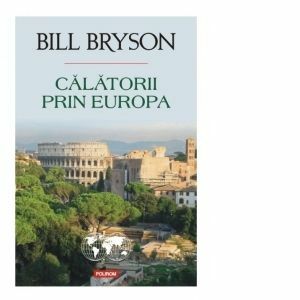 Calatorii prin Europa | Bill Bryson imagine