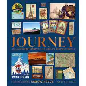 Journey. An Illustrated History of the World's Greatest Travels imagine