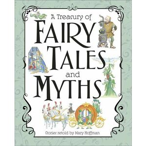 A Treasury of Fairy Tales and Myths imagine