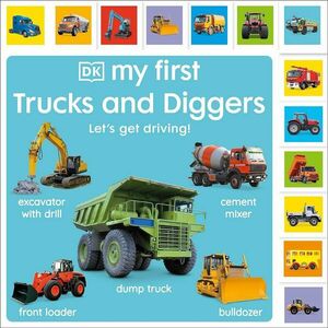 My First Trucks and Diggers. Let's Get Driving! imagine