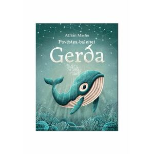 Povestea balenei Gerda imagine