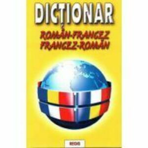 Dictionar francez-roman, roman-francez - Ionel V. Anton imagine