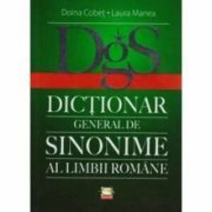 Dictionar General de Sinonime al Limbii Romane - Doina Cobet imagine