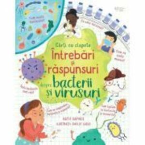 Intrebari si raspunsuri despre bacterii si virusuri (Usborne) - Usborne Books imagine