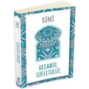 Oceanul sufletului | Rumi imagine