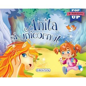 Anita si unicornul. O poveste Pop Up | imagine
