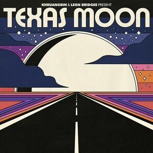 Texas Moon - Vinyl | Khruangbin, Leon Bridges imagine
