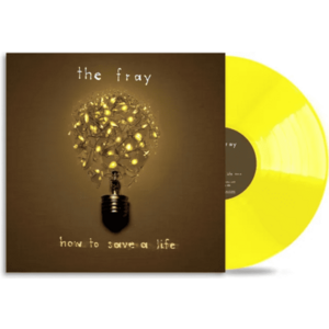 How To Save A Life - Yellow Vinyl | The Fray imagine