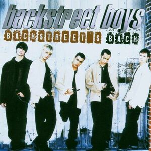 Backstreet's Back | Backstreet Boys imagine