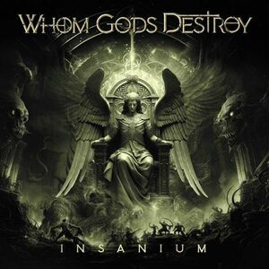 Insanium | Whom Gods Destroy imagine