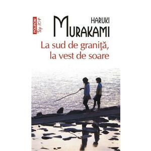 La sud de granita, la vest de soare - Haruki Murakami imagine