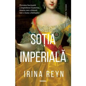 Sotia imperiala | Irina Reyn imagine
