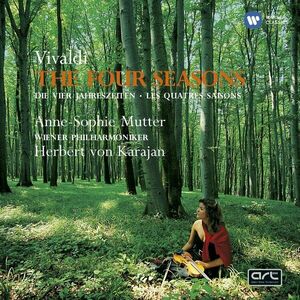 Vivaldi: The Four Seasons | Antonio Vivaldi, Anne-Sophie Mutter, Herbert von Karajan, Wiener Philharmoniker imagine
