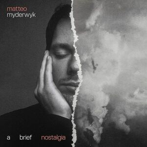 A Brief Nostalgia - Vinyl | Matteo Myderwyk imagine