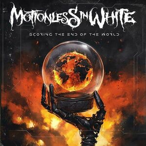 Scoring The End Of The World | Motionless In White imagine