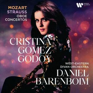 Mozart/Strauss: Oboe Concertos | Cristina Gomez Godoy, Wolfgang Amadeus Mozart, Richard Strauss imagine