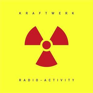 Radio-Activity | Kraftwerk imagine