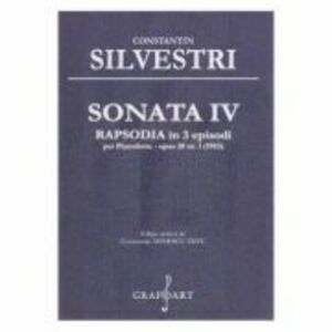 Sonata 4 Rapsodia in 3 Episoade - Constantin Silvestri imagine