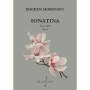 Sonatina pentru Pian Op. 22 - Bogdan Moroianu imagine