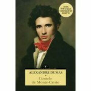 Contele de Monte Cristo - Alexandre Dumas imagine
