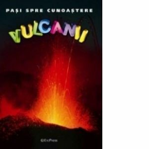 DVD Enciclopedia Junior nr. 26. Pasi spre cunoastere - Vulcanii (carte + DVD) imagine