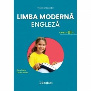 Limba moderna engleza. Manual pentru clasa a III-a imagine