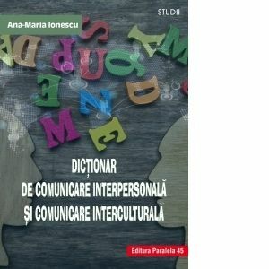 Dictionar de comunicare interpersonala si comunicare interculturala imagine