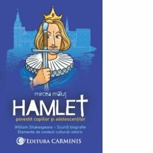 Hamlet povestit copiilor si adolescentilor imagine