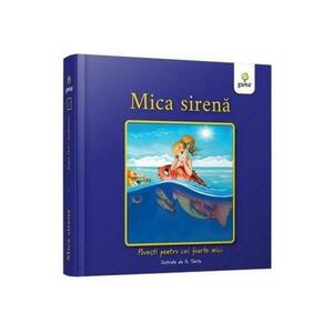 Mica sirena - Carte ilustrata | Hans Christian Andersen imagine