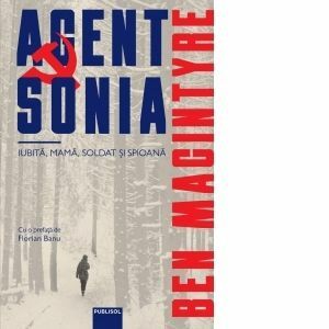 Agent Sonia - Ben Macintyre imagine