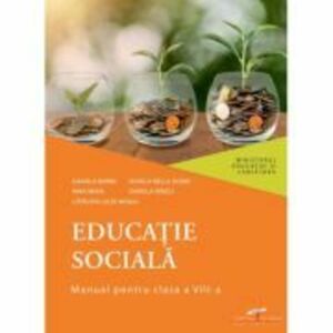Educatie sociala. Manual pentru clasa a 8-a - Daniela Barbu, Viorica-Bella Dorin imagine