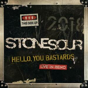 Hello, you bastards | Stone Sour imagine