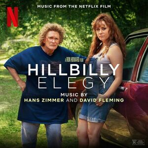 Hillbilly Elegy (Music from the Netflix Film) | Hans Zimmer, David Fleming imagine