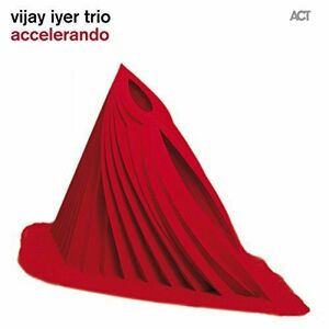 Accelerando | Vijay Iyer Trio imagine