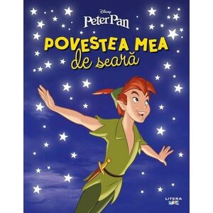 Peter Pan. Povestea mea de seara imagine