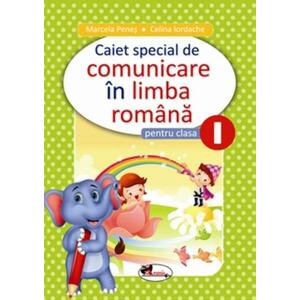 Caiet special comunicare in limba romana cls I (Elefantel) imagine