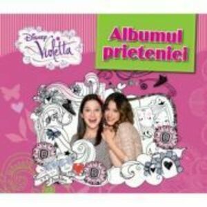 Violetta. Albumul prieteniei - Disney imagine