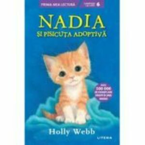 Nadia si pisicuta adoptiva (Nivelul 6) - Holly Webb imagine