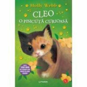 Cleo, o pisicuta curioasa - Holly Webb imagine