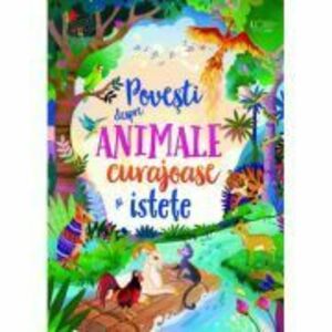 Povesti despre animale curajoase si istete (Usborne) - Usborne Books imagine