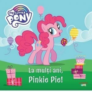 My Little Pony. La multi ani, Pinkie Pie! imagine