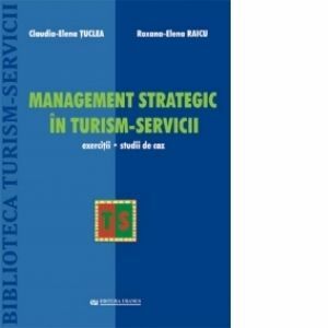 Management strategic in turism-servicii (exercitii, studii de caz) imagine